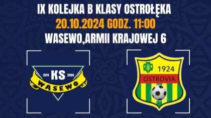 Ostrów Mazowiecka - To już w niedzielę. Przed nami derby powiatu w Klasie B.
[f