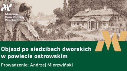 Ostrów Mazowiecka - Zbliża się wyjątkowa okazja dla miłośników historii regionu 