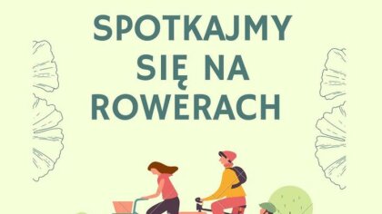 Ostrów Mazowiecka - W nadchodzącą sobotę odbędzie się wyjątkowe spotkanie rowero