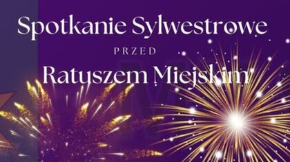 Ostrów Mazowiecka - Sylwestrowa noc to czas radości, wspólnej zabawy i noworoczn