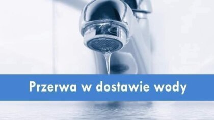 Ostrów Mazowiecka - Dziś w Ostrowi Mazowieckiej chwilowo brakuje wody z powodu p