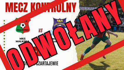 Ostrów Mazowiecka - Drużyna Jabłonianki Jabłonna Lacka poinformowała w godzinach