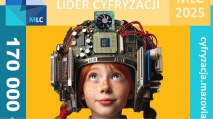 Ostrów Mazowiecka - Odbędzie się kolejna edycja konkursu promującego rozwój cyfr