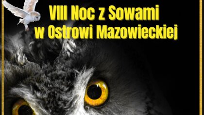Ostrów Mazowiecka - Już niedługo w Ostrowi Mazowieckiej odbędzie się wyjątkowe w