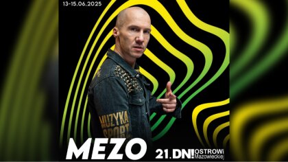 Ostrów Mazowiecka - Wielkie święto muzyki na Dniach Ostrowi Mazowieckiej 2025 na