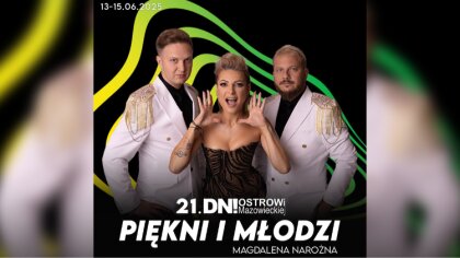 Ostrów Mazowiecka - Tegoroczne święto miasta zapowiada się wyjątkowo emocjonując