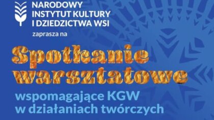 Ostrów Mazowiecka - Koła Gospodyń Wiejskich z powiatu ostrowskiego będą miały ok