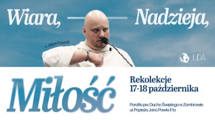 Ostrów Mazowiecka - 17-18 października w Zambrowie odbędą się rekolekcje 