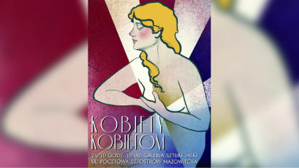 Ostrów Mazowiecka - 24 października w Galerii Sztuki Jatki odbędzie się wyjątkow