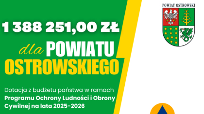 Ostrów Mazowiecka - Powiat Ostrowski otrzyma 1 388 251 zł dotacji z budżetu pańs
