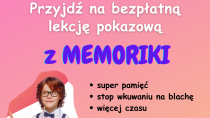 Ostrów Mazowiecka - Pamięć jak komputer, koniec z bezmyślnym wkuwaniem i więcej 