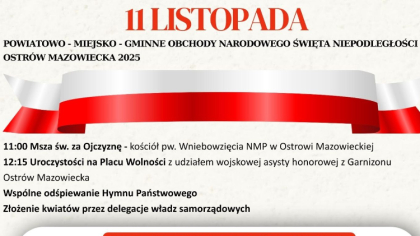 Ostrów Mazowiecka - 11 listopada to jeden z najważniejszych dni w polskim kalend