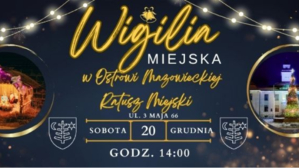 Ostrów Mazowiecka - Na mieszkańców Ostrowi Mazowieckiej czeka wyjątkowy dzień pe