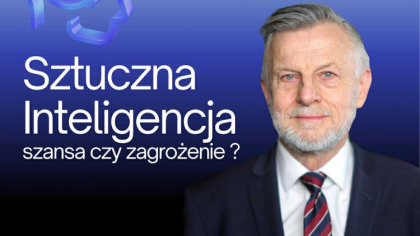 Ostrów Mazowiecka - Czy sztuczna inteligencja to szansa czy zagrożenie? Znany pr