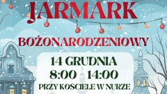 Świąteczny jarmark w Nurze. Kolędy, rękodzieło i spotkanie z Mikołajem