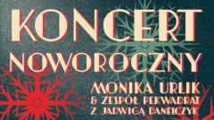 Rozpocznij Nowy Rok w dobrym nastroju! Koncert noworoczny w Kinie Ostrovia