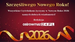 Życzenia noworoczne od redakcji OstrowMaz24.pl