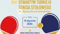 XIV Otwarty Turniej Tenisa Stołowego im. Ryszarda Łoniewskiego już wkrótce