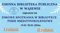 Kreatywne ferie w bibliotece w Wąsewie. Dwa tygodnie spotkań i wyjazdów