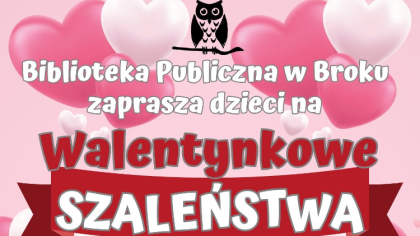 Ostrów Mazowiecka - Słodka zabawa dla najmłodszych. Walentynkowe szaleństwa w bi
