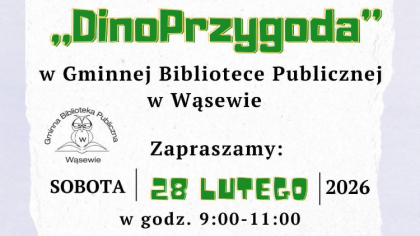 Ostrów Mazowiecka - Dinozaury opanują Wąsewo, a najmłodsi przeniosą się w świat 