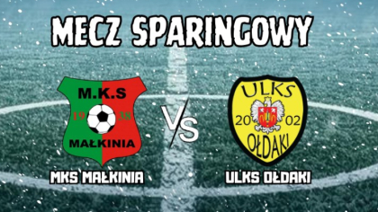 Ostrów Mazowiecka - Zimowa aura ponownie pokrzyżowała plany piłkarzom MKS Małkin