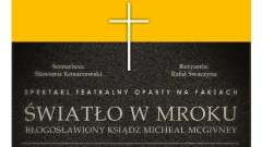 Ruszają przesłuchania do spektaklu teatralnego "Światło w Mroku"!