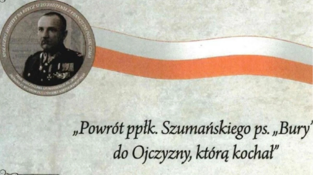 Społeczny komitet na rzecz sprowadzenia z Francji do Polski ciała ppłk. Mieczysława Szumańskiego ps. „Bury” – patrona 22. Wojskowego Oś