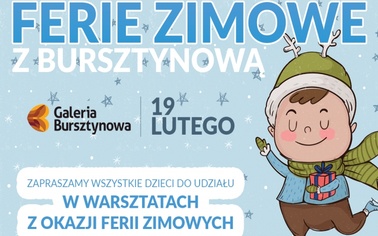 Ostrów Mazowiecka - Galeria Bursztynowa zaprasza wszystkie dzieci wraz z opiekun
